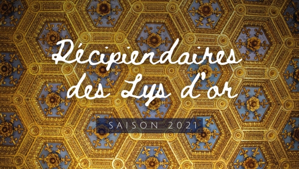 Récipiendaires des Lys d’or